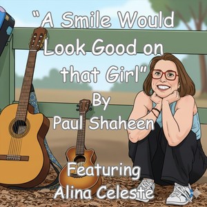 A Smile Would Look Good on that Girl (feat. Alina Celeste)