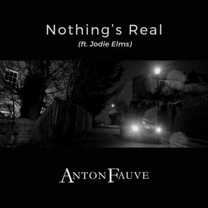 Nothing's Real (feat. Jodie Elms)