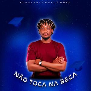 Não Toca Na Beca (Explicit)