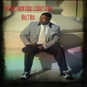 She Don't Know('Bout a Good Man) (Remix)