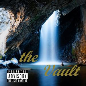 The Vault (Explicit)