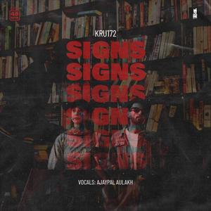 Signs (feat. Ajaypal Aulakh)