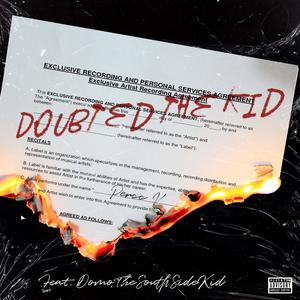 Doubted the kid (feat. Percc V) (Explicit)