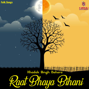 Raat Bhaya Bihani