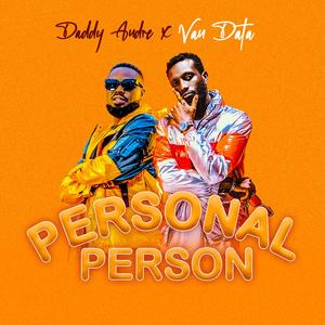 Personal Person (feat. Daddy Andre)