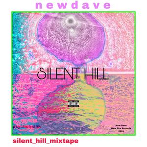 Silent Hill (Explicit)