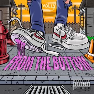 From The Bottom (Explicit)