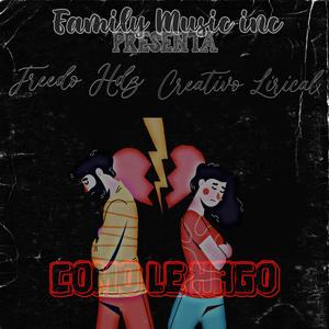 Como Le Hago (feat. Freedo Hdz & El Creativo Lirical)