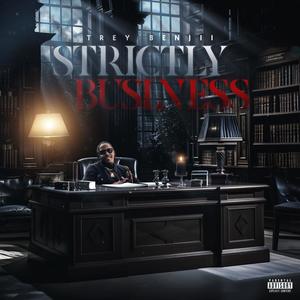 Strictly Business (Explicit)