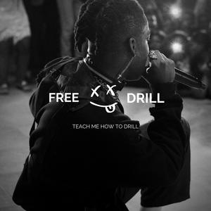 TEACH ME HOW TO DRILL (Explicit)