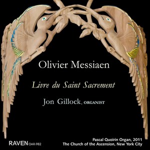 Olivier Messiaen: Livre du Saint Sacrement