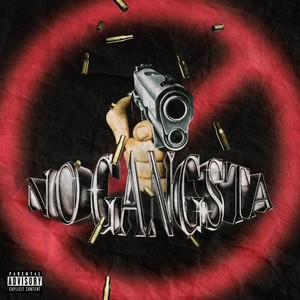 NO GANGSTA (Explicit)