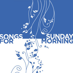 Songs for Sunday Morning