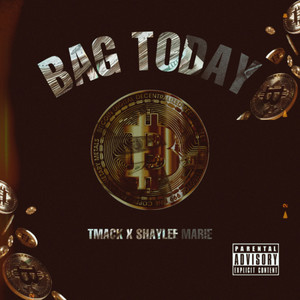 Bag Today (Explicit)