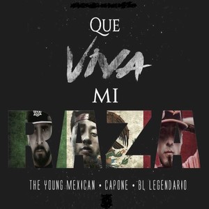 Que Viva Mi Raza (Explicit)