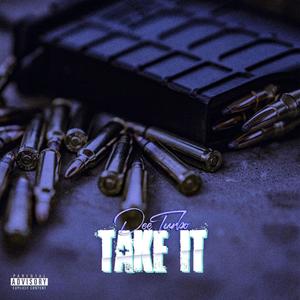 Take It (Explicit)