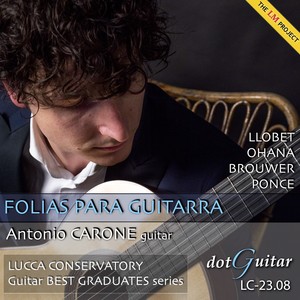 Folias para guitarra (The LM Project - Lucca Conservatory Guitar Best Graduates Series)