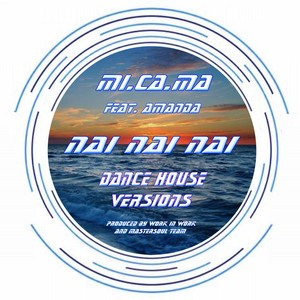 Nai Nai Nai (Dance House Versions)