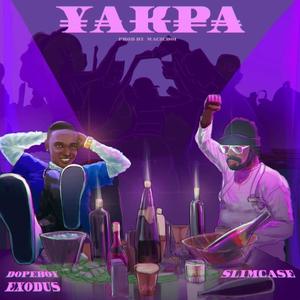 Yakpa (feat. Slimcase)