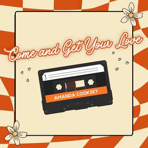 Come and Get Your Love