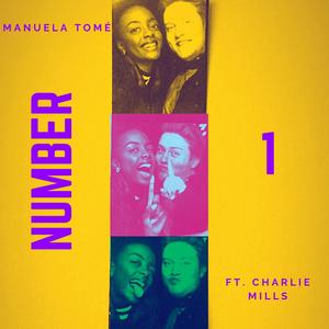 Number 1 (feat. Charlie Mills)