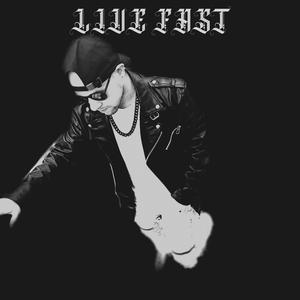 Live Fast (Explicit)