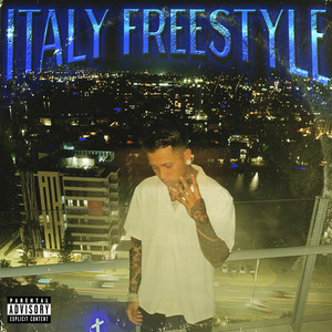 Italy Freestyle (Explicit)