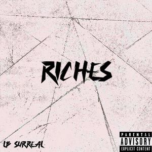 Riches (Explicit)