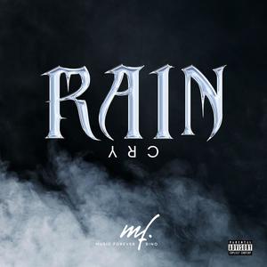 Rain Cry (Explicit)