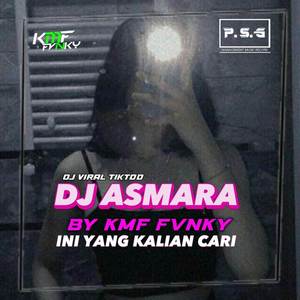 DJ ASMARA VIRAL TIKTOK 2023