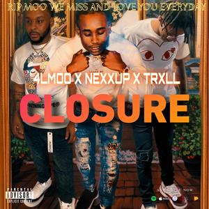 Closure (feat. 4LMOO & 724TRXLL) [Radio Edit]