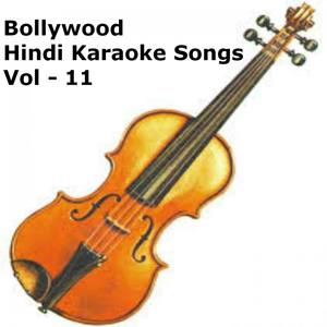 Bollywood Hindi Karaoke Songs Vol - 11