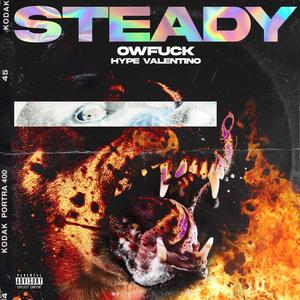 Steady(feat. Ow****) (Explicit)