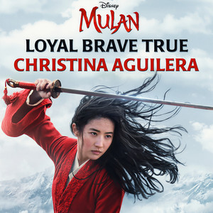 Loyal Brave True - Christina Aguilera封面
