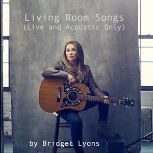 Living Room Songs (Live and Acoustic Only)