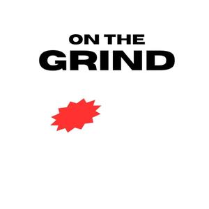 On The Grind (Explicit)