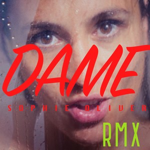 DAME (El Nikko DJ Remix Version)