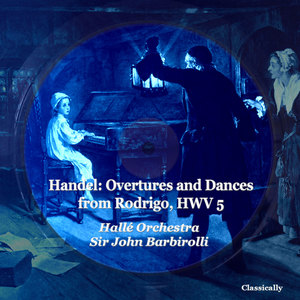Overtures and Dances from Rodrigo, HWV 5  - VI. Matelot 