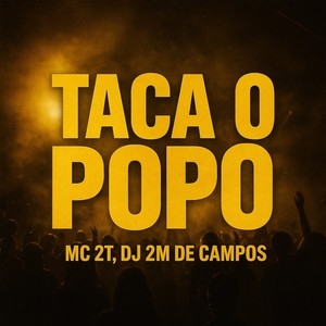 TACA O POPÔ (Explicit)