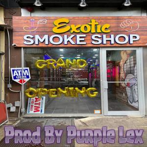 Exotic Smoke Shop (Explicit)