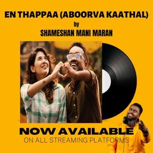 En Thappaa (Aboorva Kaathal)