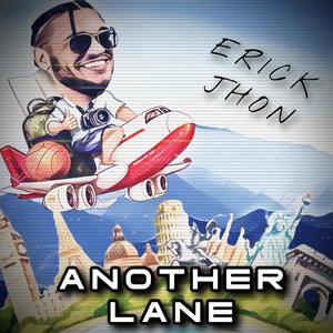 Another Lane (Mind Yo' Business) (Explicit)