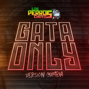 Gata Only (Versión Cumbia)