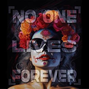 No One Lives Forever
