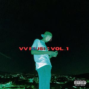 VV MUSIC VOLUME 1 (Explicit)