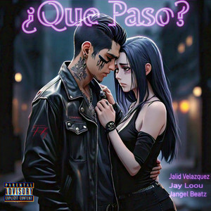 Que Paso? (Explicit)