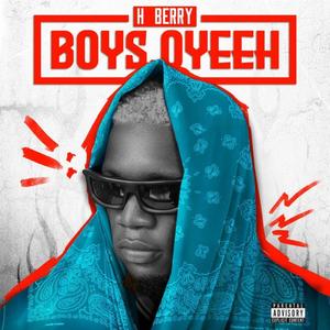 Boys Oyeeh (Explicit)