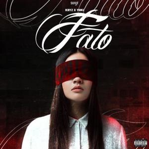 Fato (feat. Yuki) [Explicit]