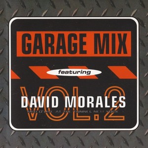 Garage Mix Featuring David Morales Volume 2