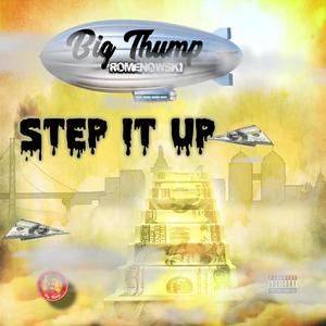 Step it up (feat. Romenowski) (Explicit)
